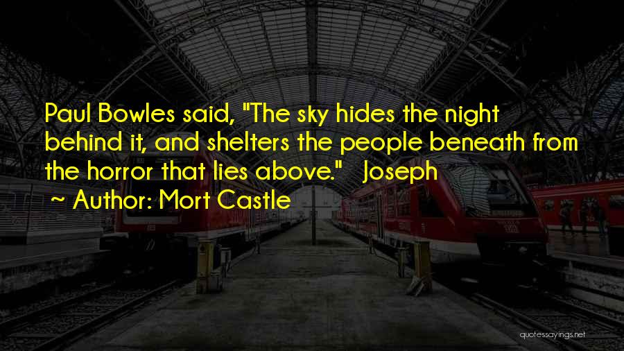 Lies Beneath Quotes By Mort Castle