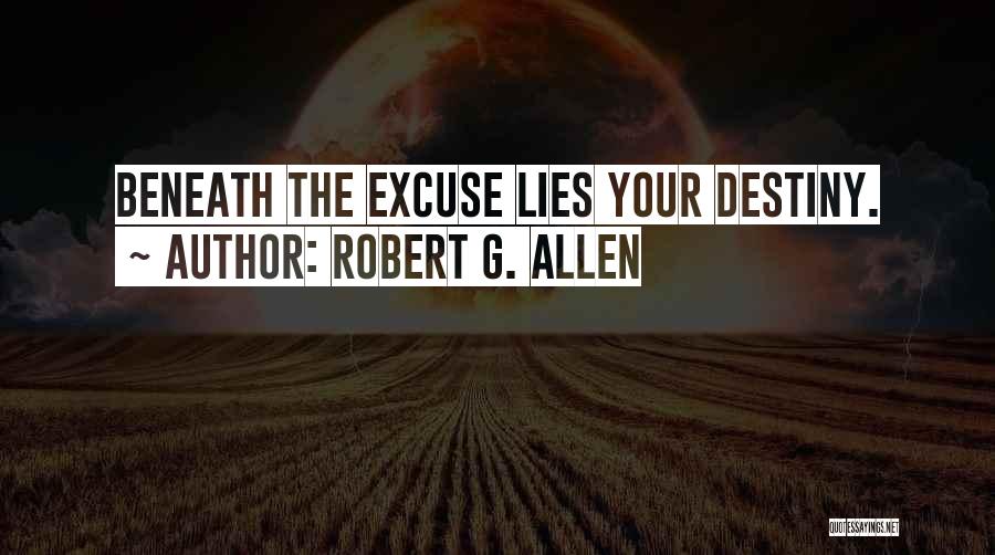 Lies Beneath Quotes By Robert G. Allen