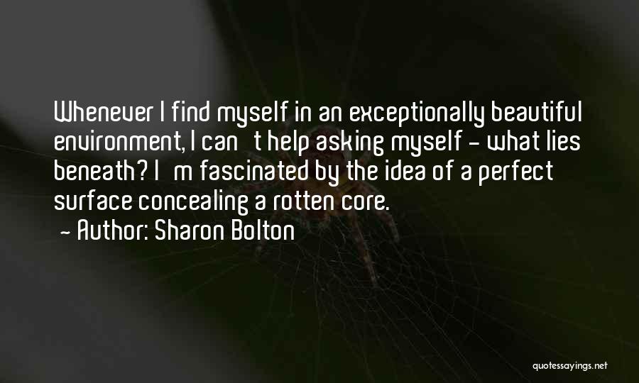 Lies Beneath Quotes By Sharon Bolton