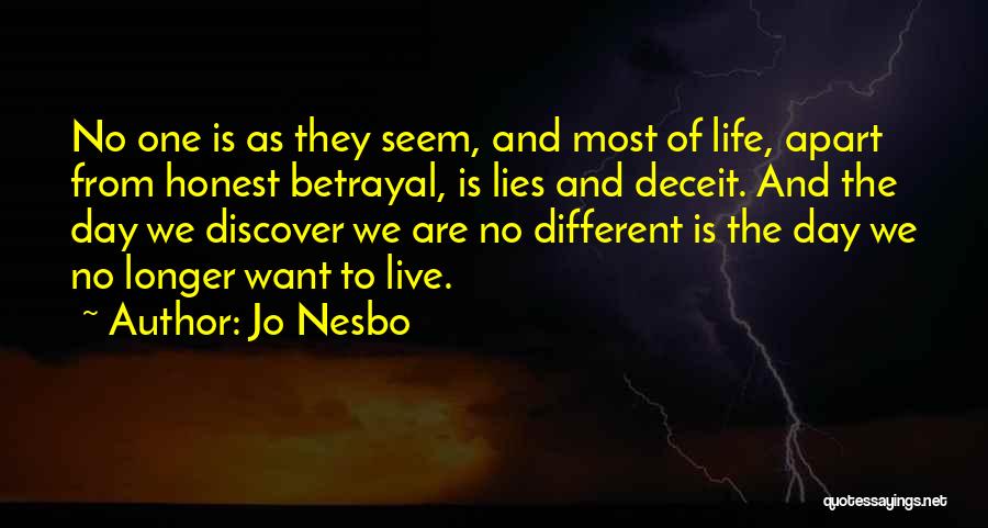 Lies Deceit And Betrayal Quotes By Jo Nesbo