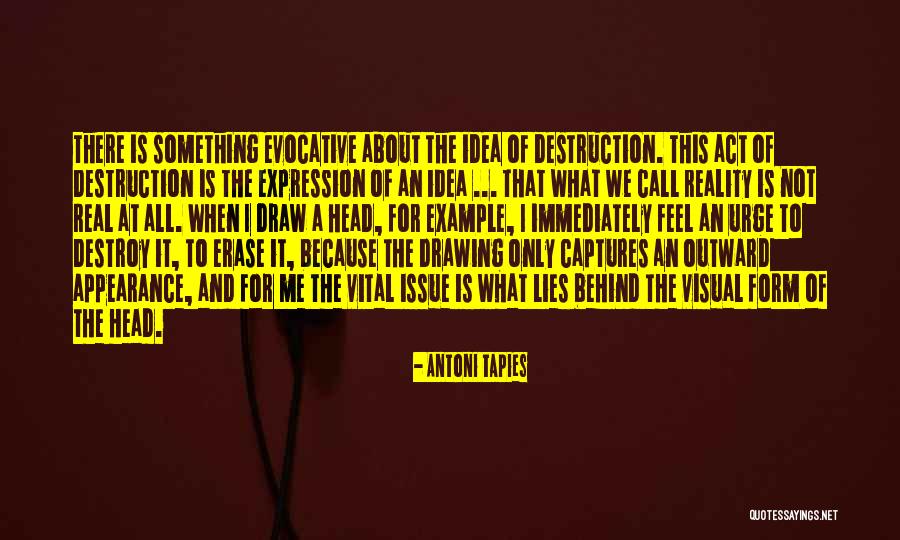 Lies Destroy Quotes By Antoni Tapies Lies Destroy Quotes By Antoni Tapies