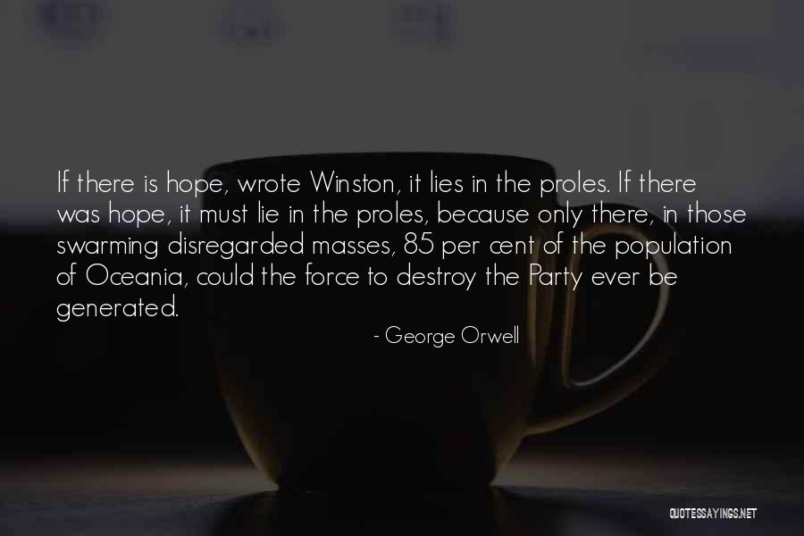 Lies Destroy Quotes By George Orwell Lies Destroy Quotes By George Orwell