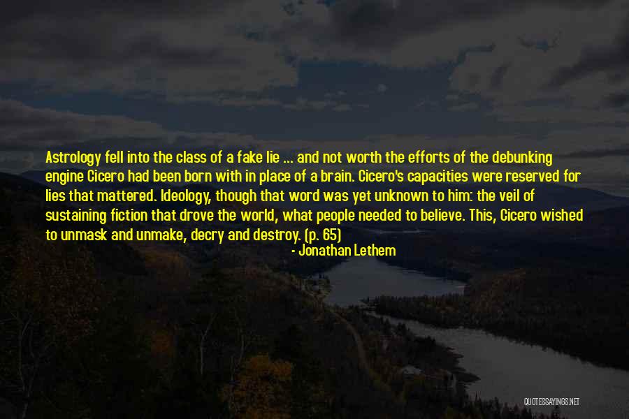 Lies Destroy Quotes By Jonathan Lethem