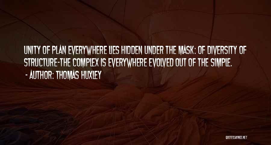 Lies Everywhere Quotes By Thomas Huxley