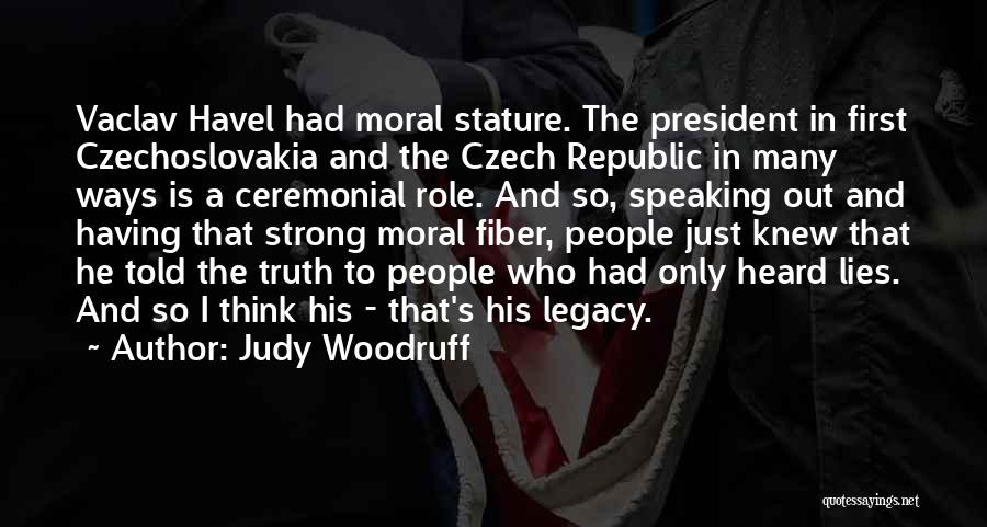 Lies He Told Quotes By Judy Woodruff