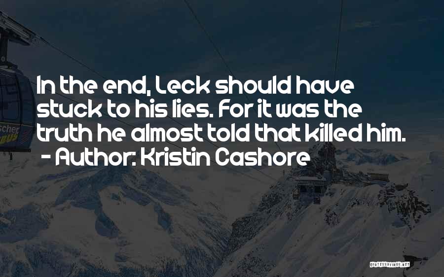 Lies He Told Quotes By Kristin Cashore