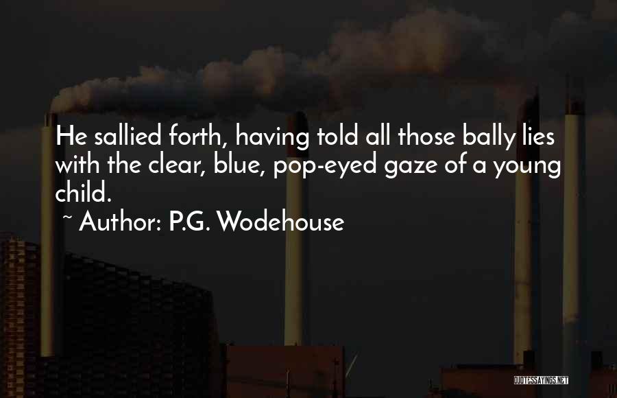 Lies He Told Quotes By P.G. Wodehouse