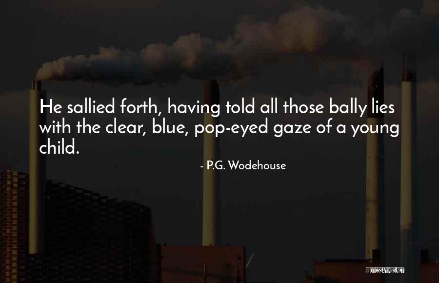 Lies He Told Quotes By P.G. Wodehouse