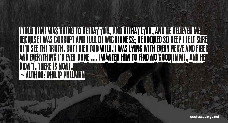 Lies He Told Quotes By Philip Pullman