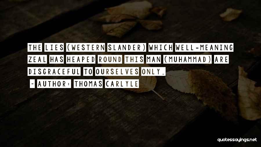 Lies In Islam Quotes By Thomas Carlyle