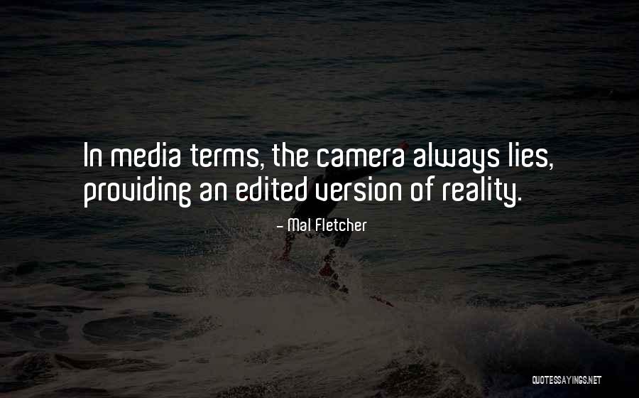 Lies In The Media Quotes By Mal Fletcher