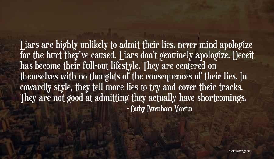 Lies Liar Quotes By Cathy Burnham Martin Lies Liar Quotes By Cathy Burnham Martin