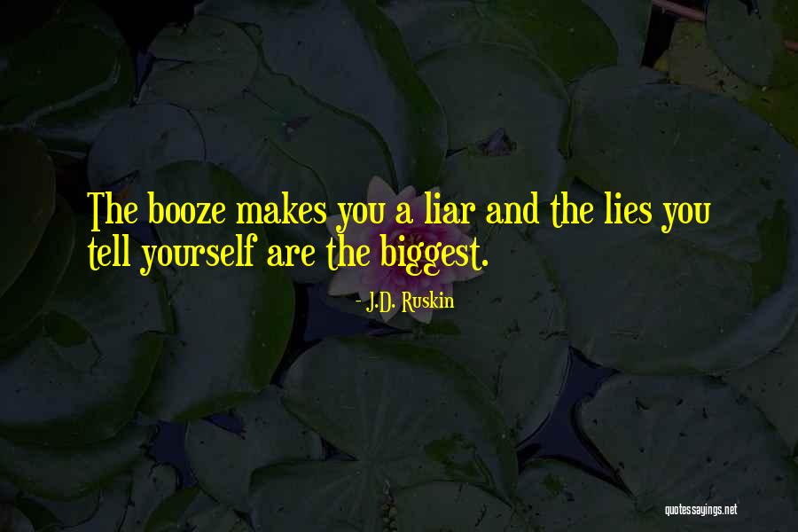 Lies Liar Quotes By J.D. Ruskin Lies Liar Quotes By J.D. Ruskin