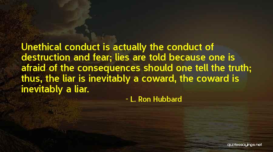 Lies Liar Quotes By L. Ron Hubbard Lies Liar Quotes By L. Ron Hubbard