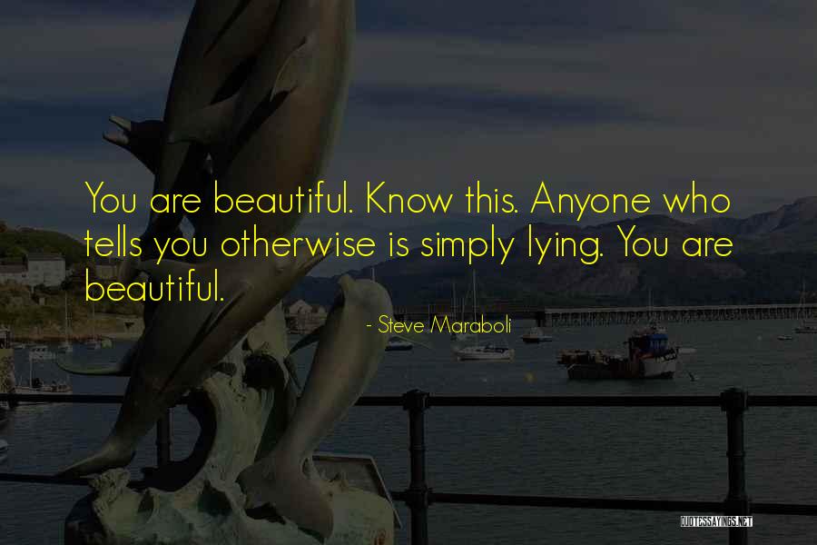Lies Lying Quotes By Steve Maraboli Lies Lying Quotes By Steve Maraboli