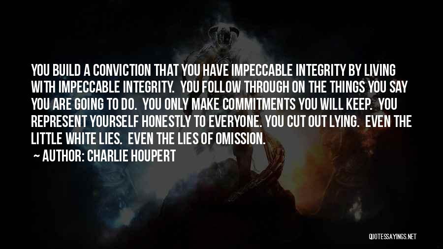 Lies Of Omission Quotes By Charlie Houpert