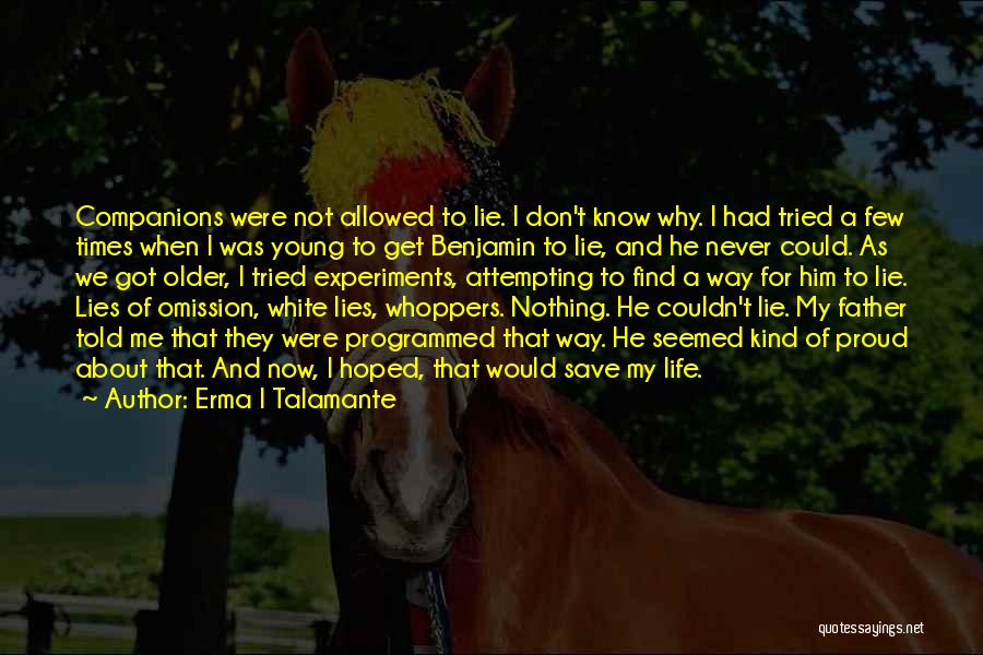 Lies Of Omission Quotes By Erma I Talamante
