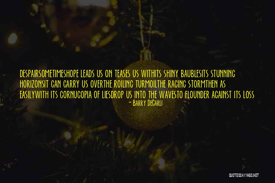 Lies Over Lies Quotes By Barry DeCarli Lies Over Lies Quotes By Barry DeCarli