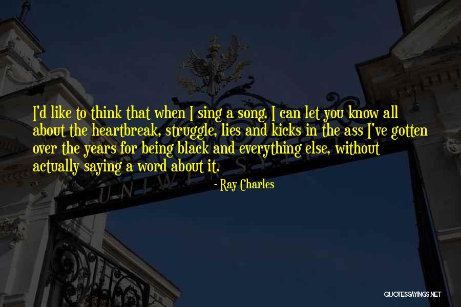 Lies Over Lies Quotes By Ray Charles Lies Over Lies Quotes By Ray Charles