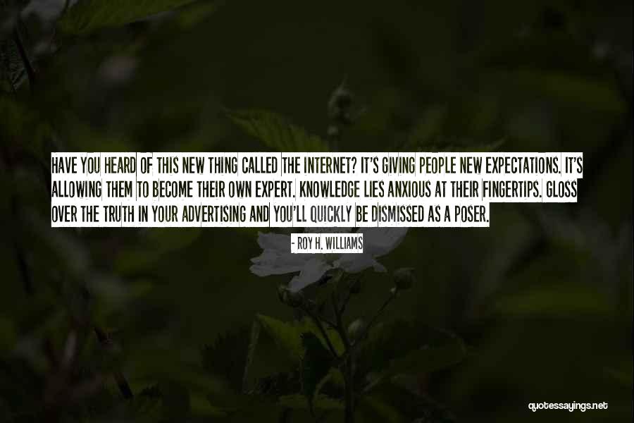 Lies Over Lies Quotes By Roy H. Williams Lies Over Lies Quotes By Roy H. Williams