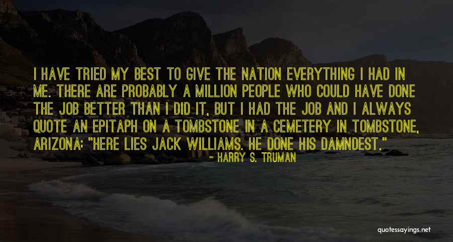 Lies Quote Quotes By Harry S. Truman Lies Quote Quotes By Harry S. Truman