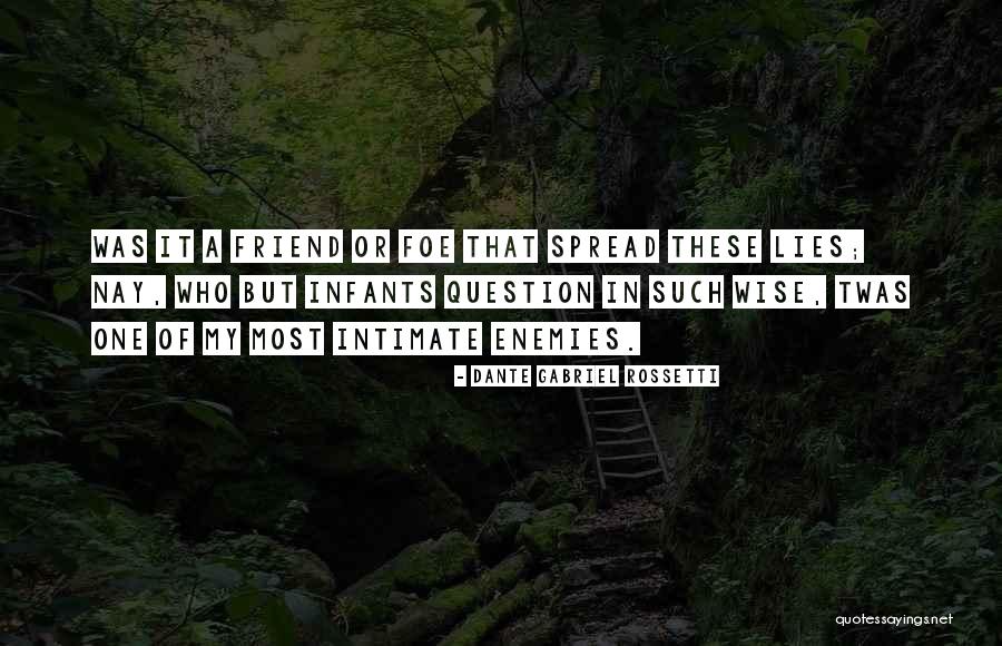 Lies Spread Quotes By Dante Gabriel Rossetti Lies Spread Quotes By Dante Gabriel Rossetti