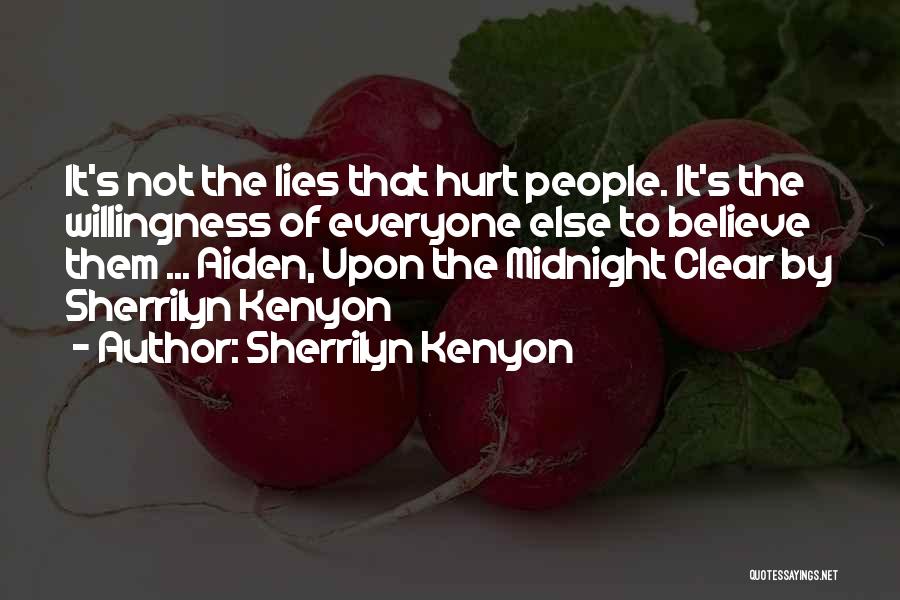 Lies That Hurt Quotes By Sherrilyn Kenyon