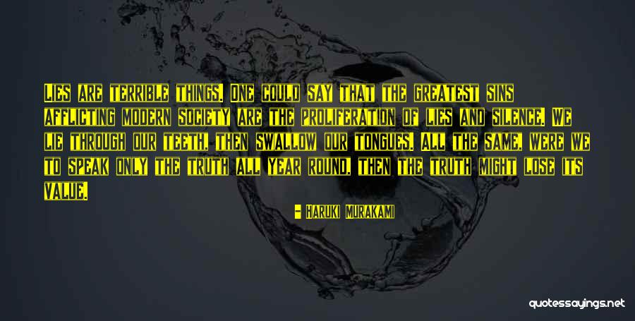 Lies That Speak Truth Quotes By Haruki Murakami Lies That Speak Truth Quotes By Haruki Murakami