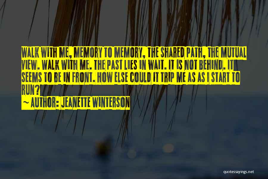 Lies To Me Quotes By Jeanette Winterson