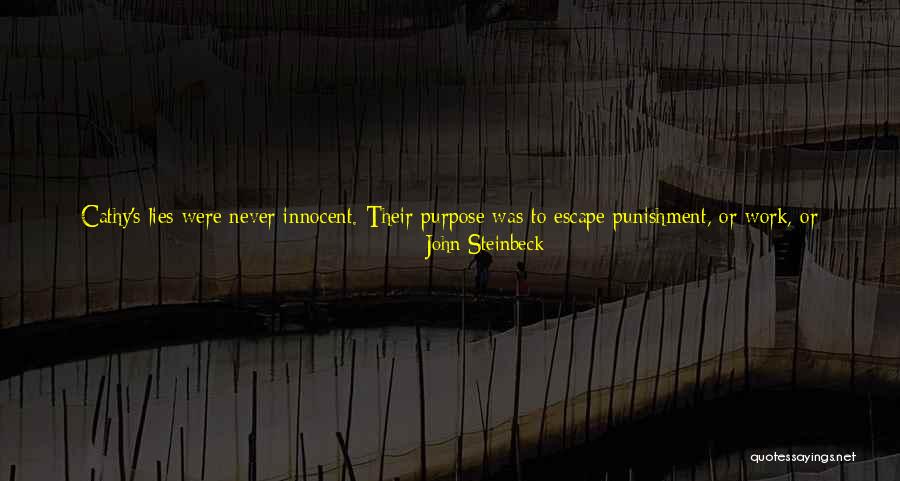 Lies To Protect Quotes By John Steinbeck