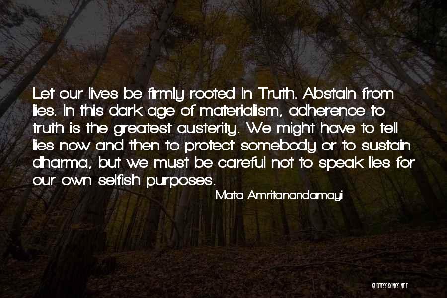 Lies To Protect Quotes By Mata Amritanandamayi