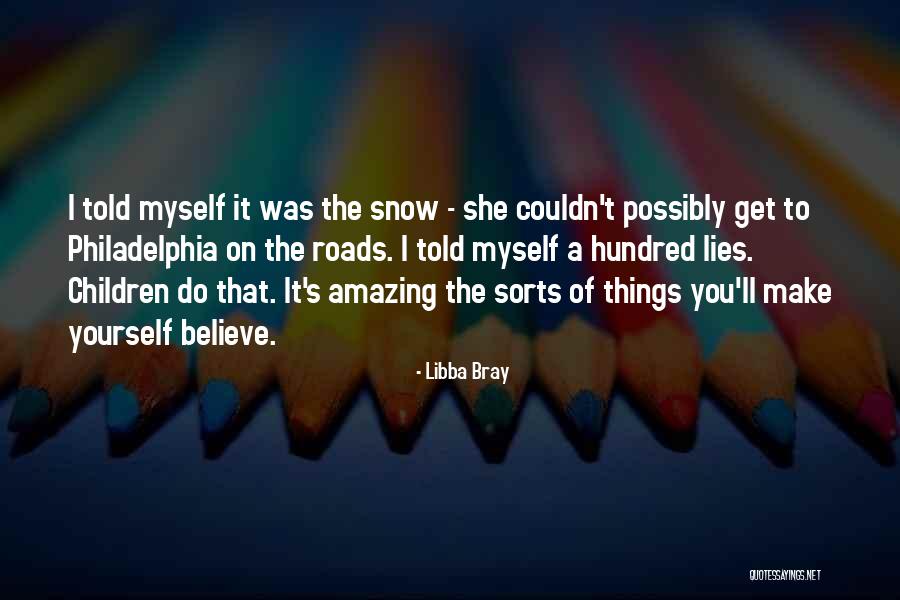 Lies Told Quotes By Libba Bray Lies Told Quotes By Libba Bray