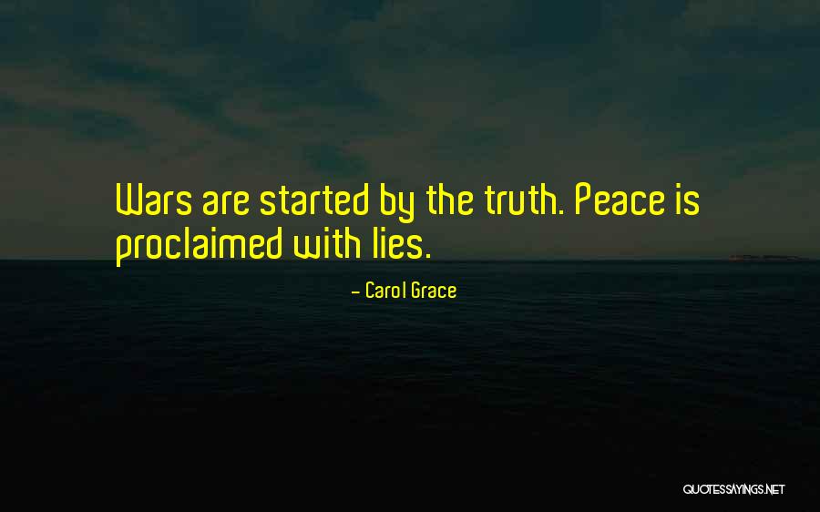 Lies Truth Quotes By Carol Grace