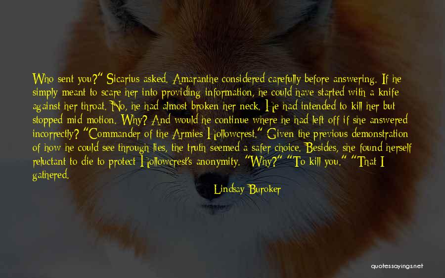 Lies Truth Quotes By Lindsay Buroker