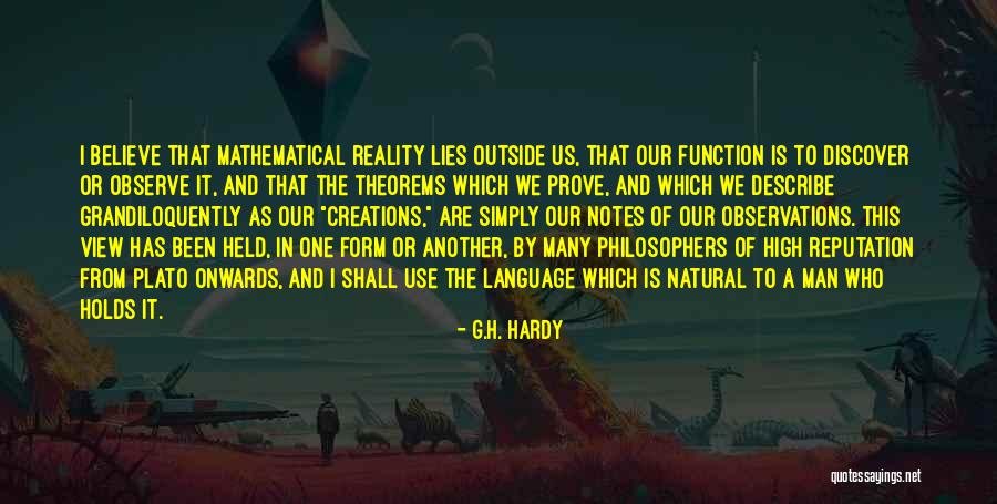 Lies We Believe Quotes By G.H. Hardy Lies We Believe Quotes By G.H. Hardy