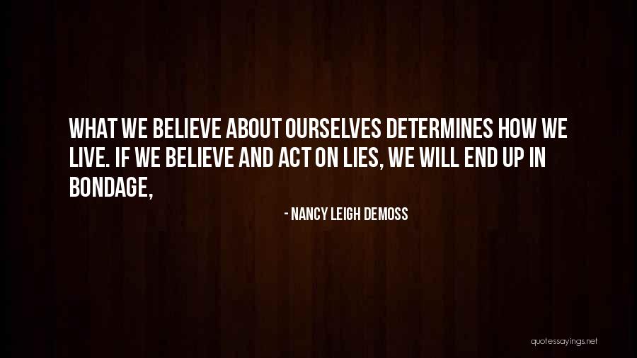 Lies We Believe Quotes By Nancy Leigh DeMoss