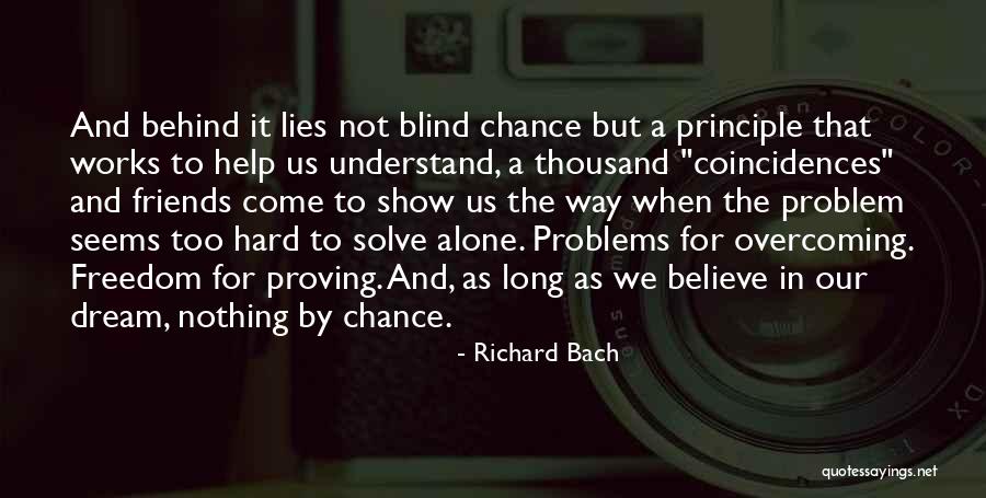 Lies We Believe Quotes By Richard Bach