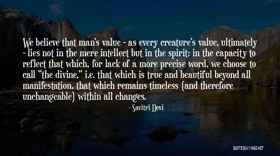 Lies We Believe Quotes By Savitri Devi