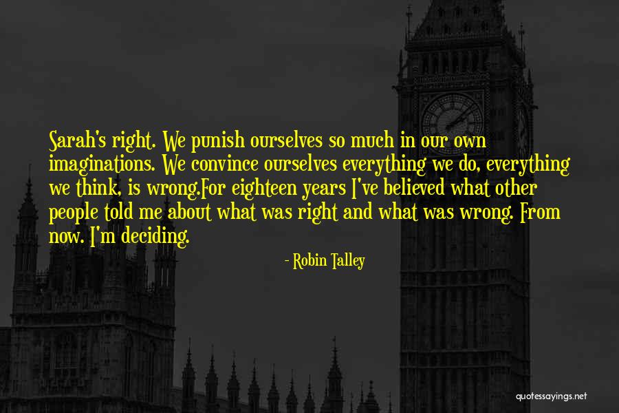 Lies We Tell Ourselves Quotes By Robin Talley Lies We Tell Ourselves Quotes By Robin Talley
