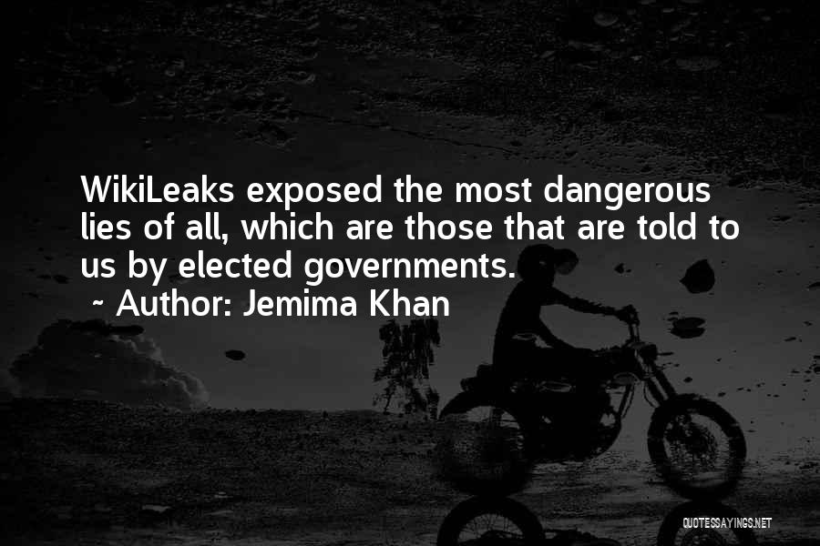 Lies Will Be Exposed Quotes By Jemima Khan