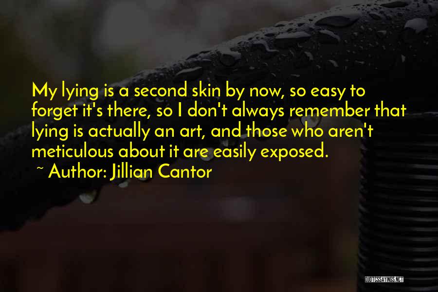 Lies Will Be Exposed Quotes By Jillian Cantor