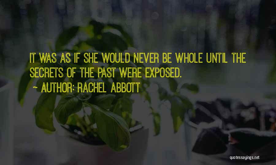 Lies Will Be Exposed Quotes By Rachel Abbott