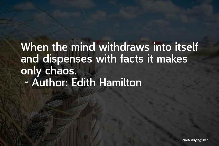 Liesas Iekaisums Quotes By Edith Hamilton