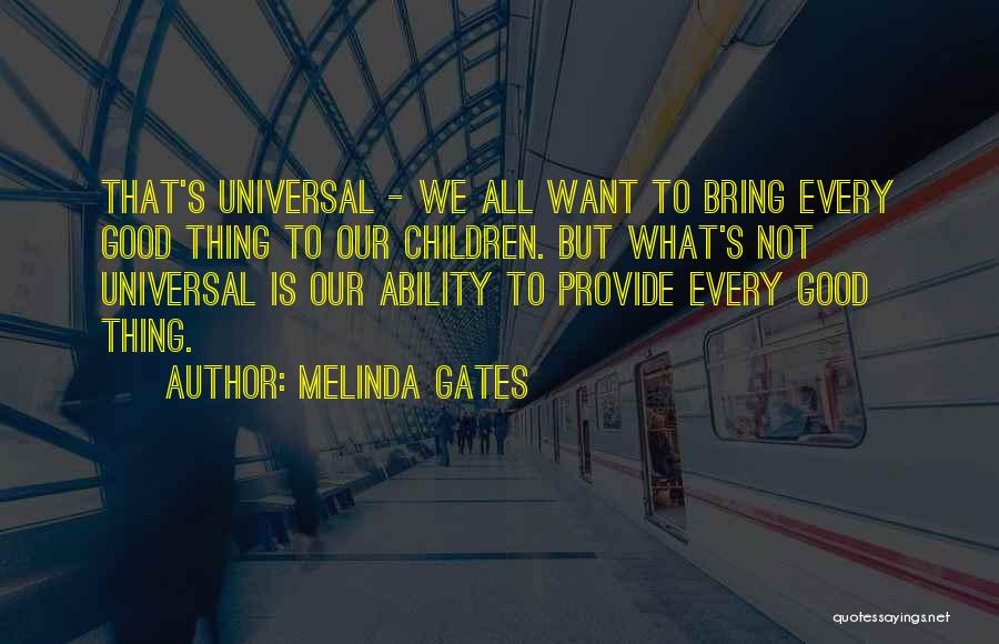 Liesas Iekaisums Quotes By Melinda Gates