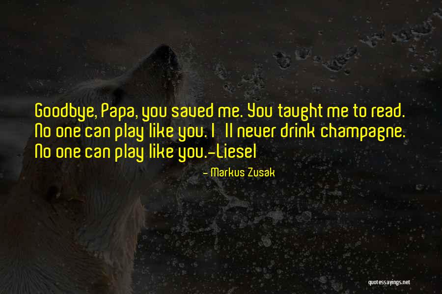 Liesel And Papa Quotes By Markus Zusak Liesel And Papa Quotes By Markus Zusak
