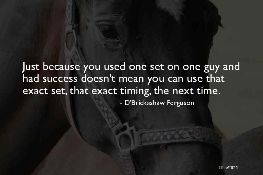 Liesels Letters Quotes By D'Brickashaw Ferguson Liesels Letters Quotes By D'Brickashaw Ferguson