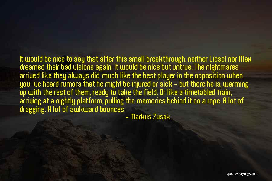 Liesel's Nightmares Quotes By Markus Zusak