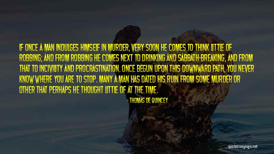 Lieser Art Quotes By Thomas De Quincey Lieser Art Quotes By Thomas De Quincey