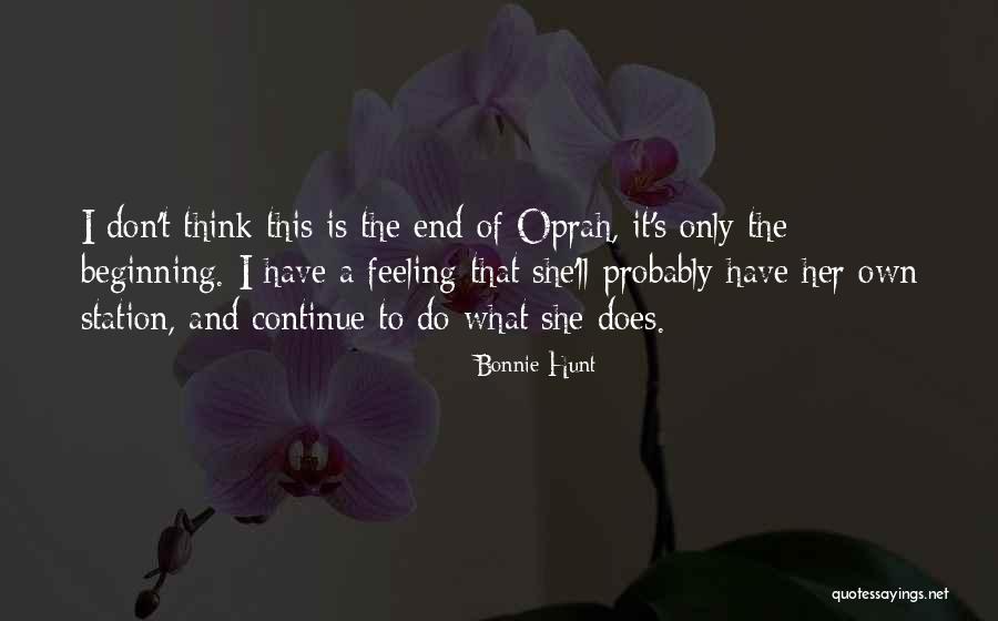 Liesha Markland Quotes By Bonnie Hunt Liesha Markland Quotes By Bonnie Hunt