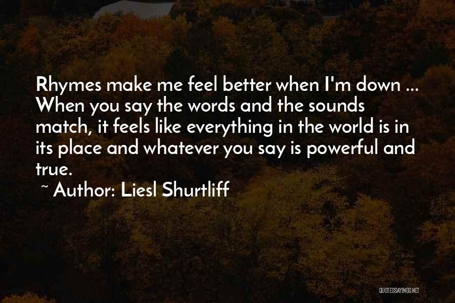 Liesl Shurtliff Quotes 880047